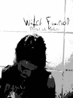 Witch Funeral : Decent Into Madness